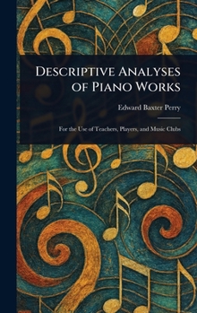 Hardcover Descriptive Analyses of Piano Works Book