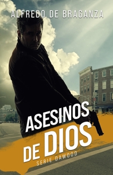 Paperback Asesinos de Dios: suspense e intriga [Spanish] Book