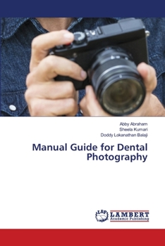 Paperback Manual Guide for Dental Photography Book