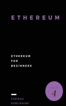 Paperback Ethereum: Ethereum for Beginners Book