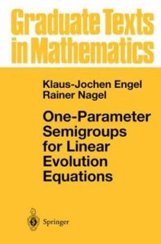 Hardcover One-Parameter Semigroups for Linear Evolution Equations Book