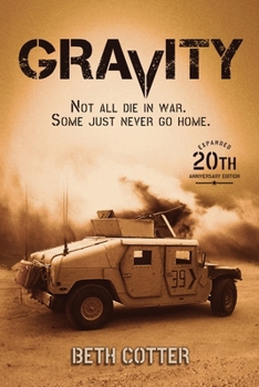 Paperback Gravity: Not all die in war. Some just never go home. Book