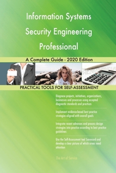Paperback Information Systems Security Engineering Professional A Complete Guide - 2020 Edition Book