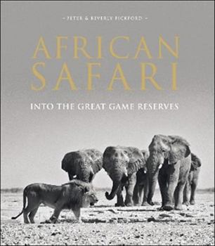 Hardcover African Safari: Into the Great Game Reserves Book