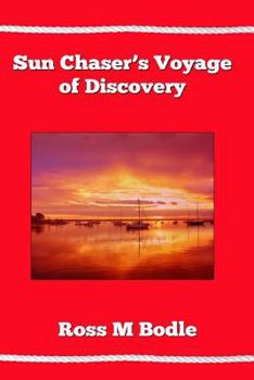 Paperback Sunchaser's Voyage of Discovery Book
