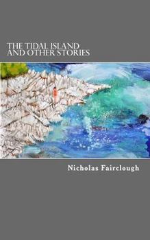 Paperback The Tidal Island: and other stories Book