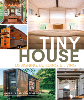 Paperback Tiny House Designing, Building and Living Book