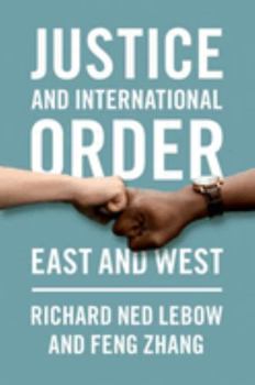 Paperback Justice and International Order: East and West Book