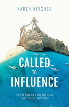 Paperback Called to Influence:: How to Become a Kingdom-Style Leader in Your Workplace Book