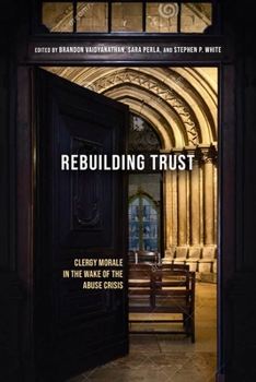 Rebuilding Trust: Clergy Morale in the Wake of the Abuse Crisis