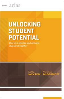 Paperback Unlocking Student Potential: How Do I Identify and Activate Student Strengths? (ASCD Arias) Book