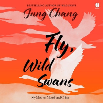 Audio CD Fly, Wild Swans: My Mother, Myself and China Book