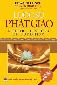 Paperback L&#432;&#7907;c s&#7917; Ph&#7853;t giáo: T&#7893;ng quan v&#7873; s&#7921; phát tri&#7875;n c&#7911;a Ph&#7853;t giáo trên th&#7871; gi&#7899;i qua c [Vietnamese] Book