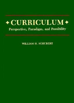 Paperback Curriculum: Perspective Paradigm and Possibility Book