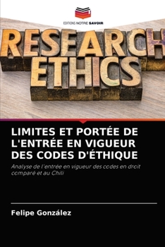 Paperback Limites Et Portée de l'Entrée En Vigueur Des Codes d'Éthique [French] Book