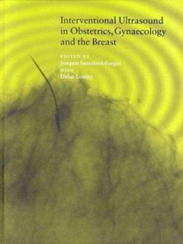 Hardcover Interventional Ultrasound in Obstetrics, Gynaecology and the Breast Book