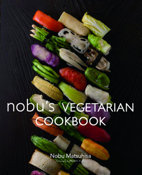 Hardcover Nobu's Vegetarian Cookbook Book