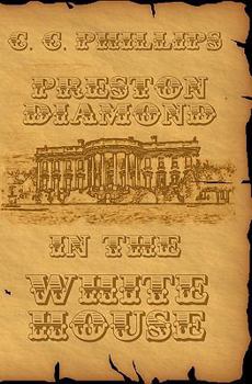 Paperback Preston Diamond In The White House Book