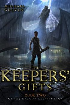 The Keepers' Gifts (The Dragon Keepers)