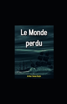 Paperback Le Monde perdu illustree [French] Book