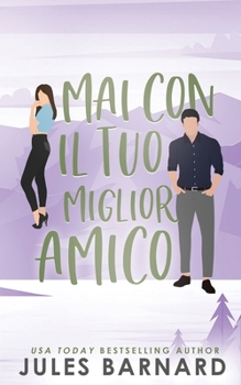 Paperback Mai Con il tuo Miglior Amico [Italian] Book
