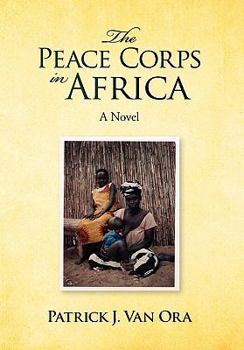 Paperback The Peace Corps in Africa Book
