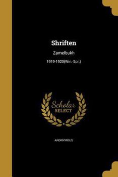Paperback Shriften: Zamelbukh; 1919-1920(Win.-Spr.) [Yiddish] Book