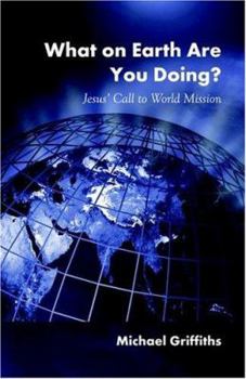 Paperback What on Earth Are You Doing? Book