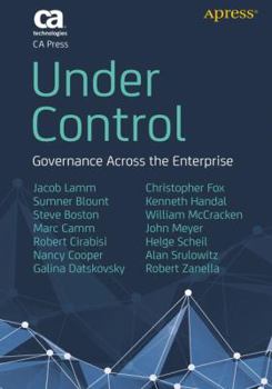 Paperback Under Control: Governance Across the Enterprise Book