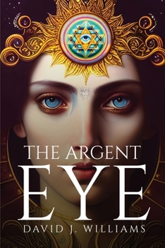 Paperback The Argent Eye Book