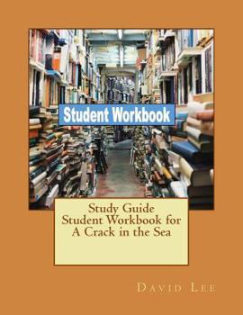 Paperback Study Guide Student Workbook for A Crack in the Sea Book