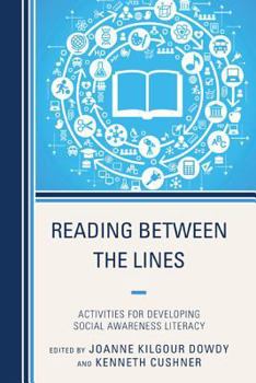 Paperback Reading Between the Lines: Activities for Developing Social Awareness Literacy Book