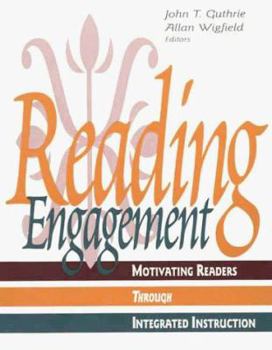 Paperback Reading Engagement: Motivational, Strategic Reading Through Integrated Instruction Book