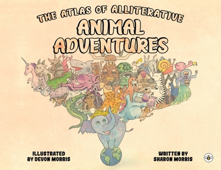 Paperback The Atlas of Alliterative Animal Adventures Book