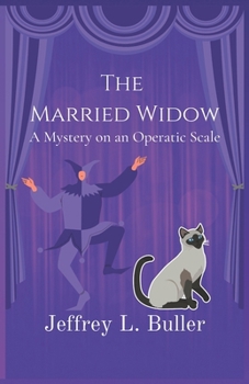 Paperback The Married Widow: A Mystery on an Operatic Scale Book