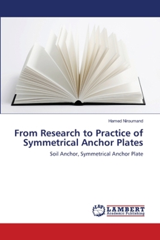 Paperback From Research to Practice of Symmetrical Anchor Plates Book