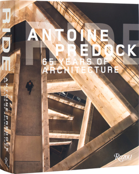 Hardcover Ride: Antoine Predock: 65 Years of Architecture Book