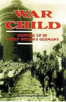 Paperback War Child: Growing Up in Adolf Hitler's Germany Book