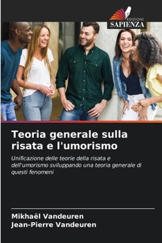 Paperback Teoria generale sulla risata e l'umorismo [Italian] Book