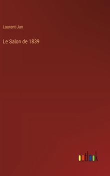 Hardcover Le Salon de 1839 [French] Book