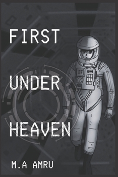 Paperback First Under Heaven: A novel of Alternate History Book