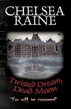 Hardcover Twisted Dream, Dead Moon Book