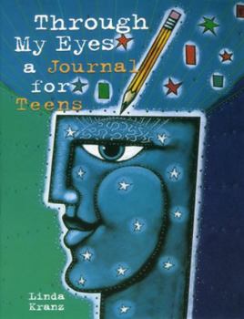 Paperback Through My Eyes: A Journal for Teens Book