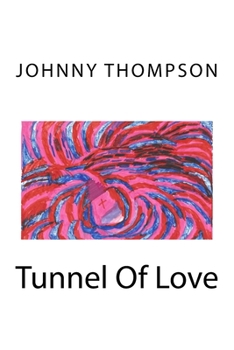 Paperback Tunnel Of Love Book