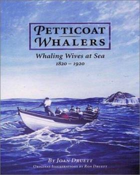 Paperback Petticoat Whalers: Whaling Wives at Sea 1820-1920 Book