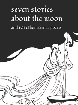 Paperback Seven Stories about the Moon: And 101 Other Science Poems Book