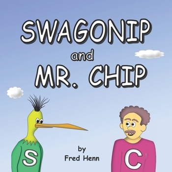 Paperback Swagonip and Mr. Chip Book