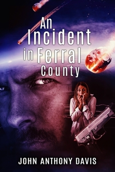 Paperback An Incident in Ferral County Book