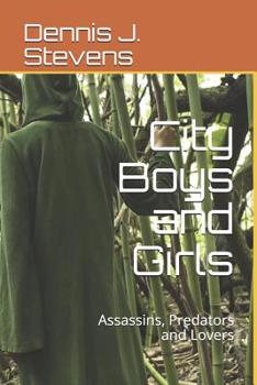 Paperback City Boys and Girls: Assassins, Predators and Lovers Book