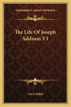 Paperback The Life Of Joseph Addison V1 Book